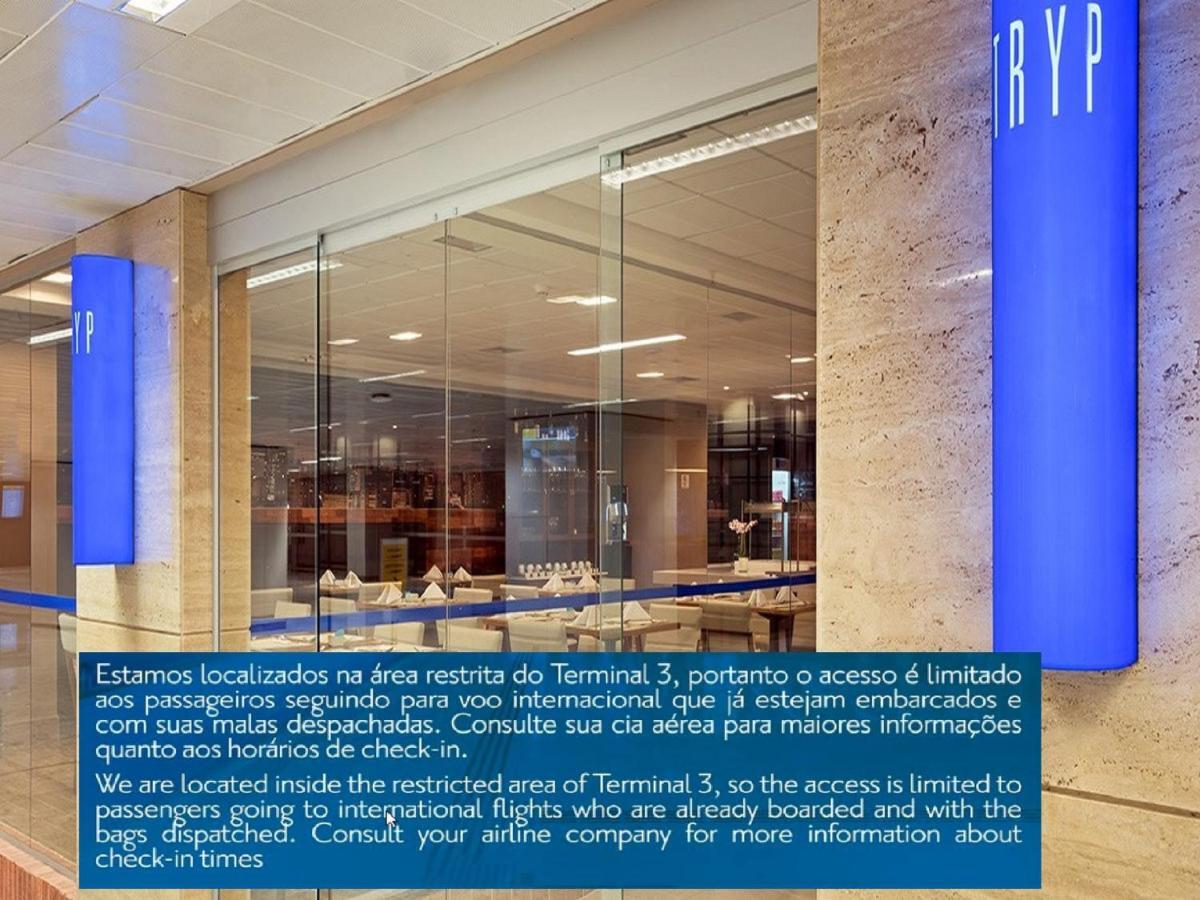Tryp By Wyndham Sao Paulo Airport - Hotel De Transito Terminal 3 -Lado Ar - Area Restrita A Passageiros Ja Embarcados - Piso 1 Гуарульос Екстериор снимка